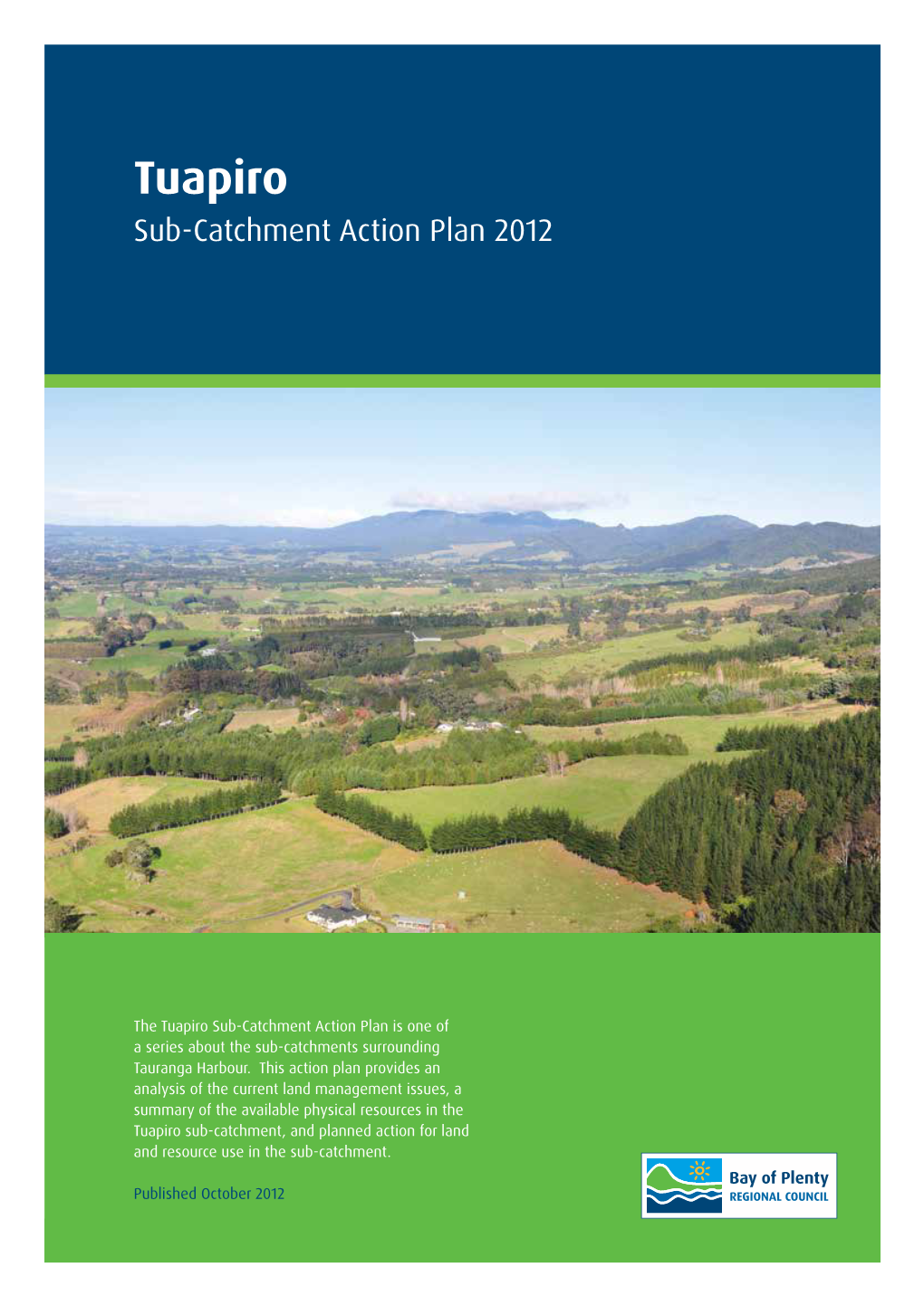 Tuapiro Sub-Catchment Action Plan 2012