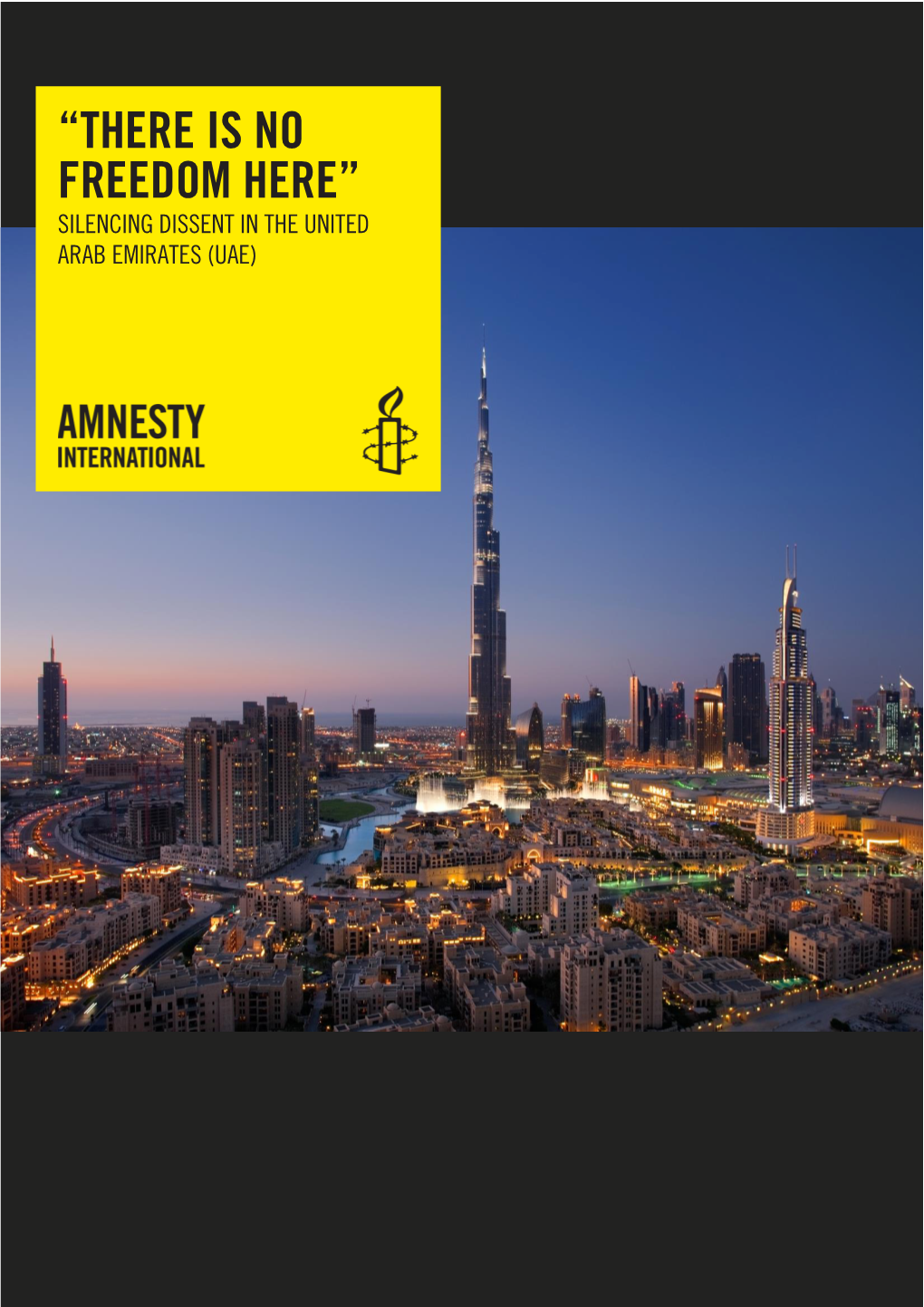 “There Is No Freedom Here” 5 Silencing Dissent in the United Arab Emirates (UAE)