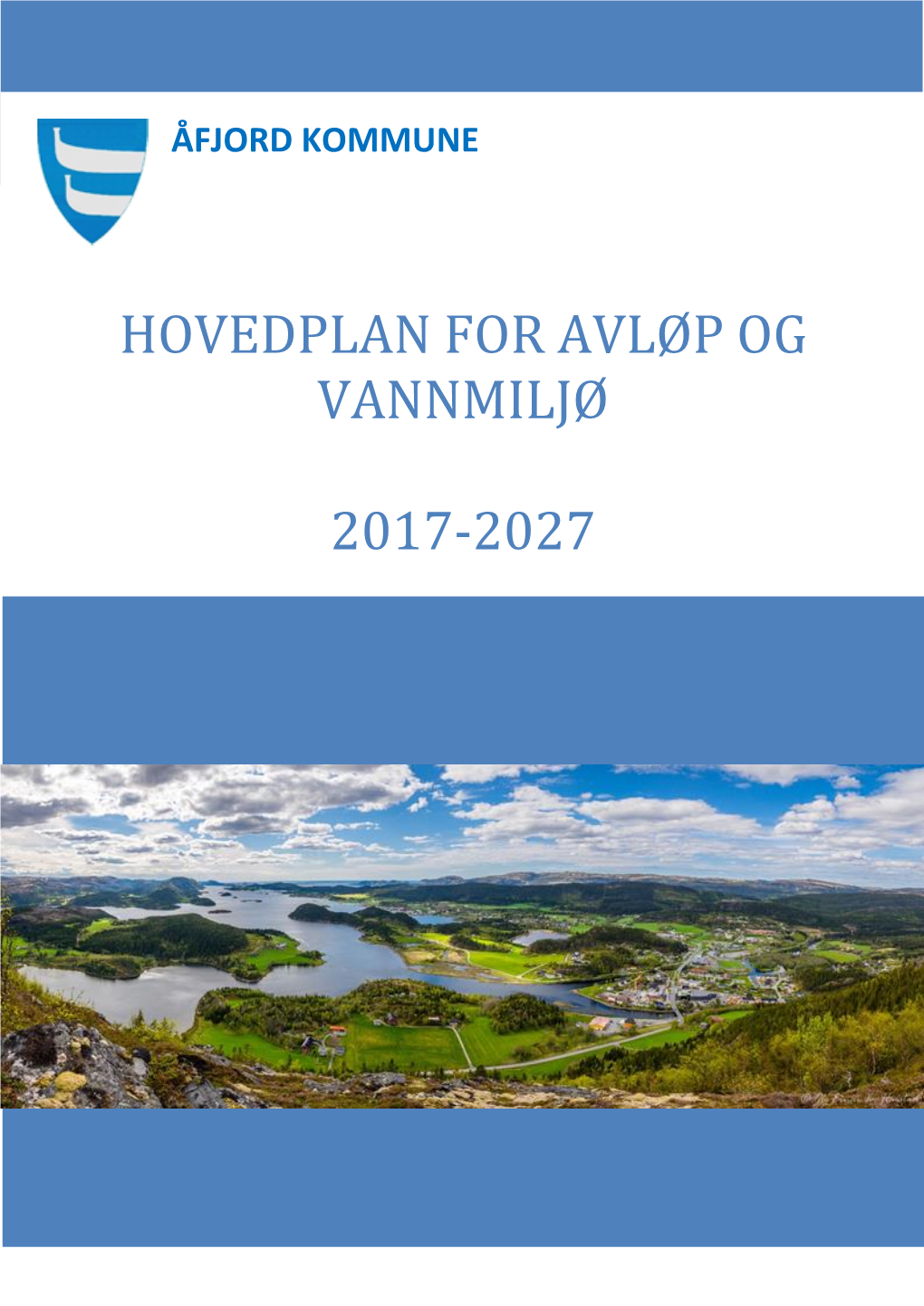 Hovedplan for Avløp Og Vannmiljø