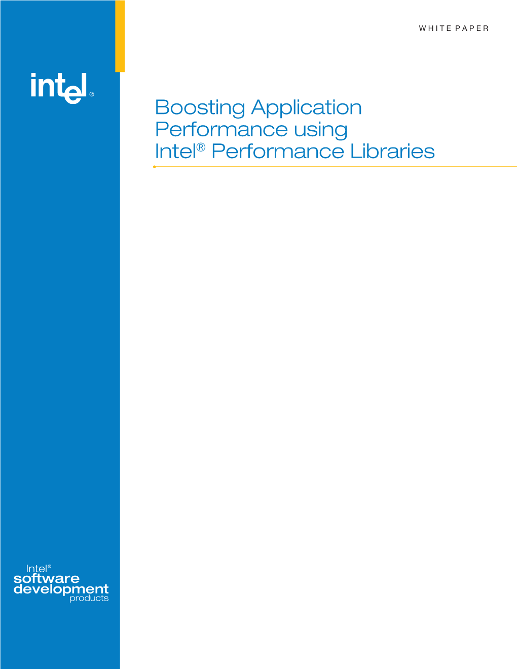 Boosting Application Performance Using Intel® Performance Libraries