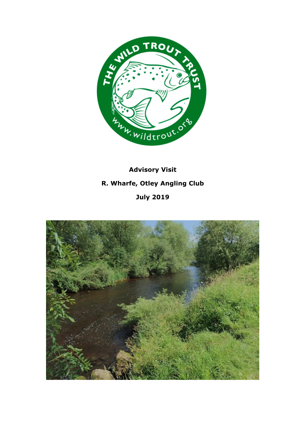 Advisory Visit R. Wharfe, Otley Angling Club July 2019