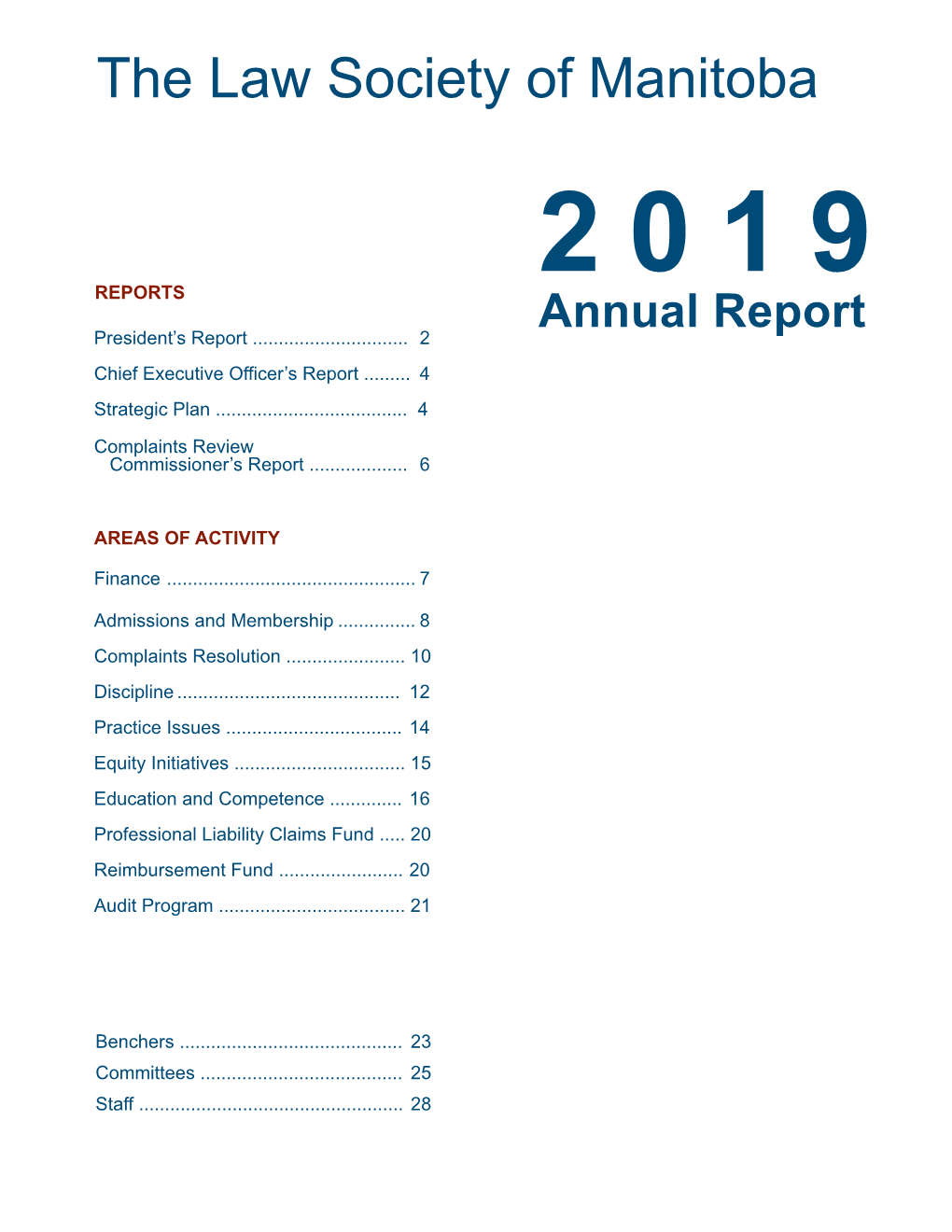 2019 Annual Report President’S Report