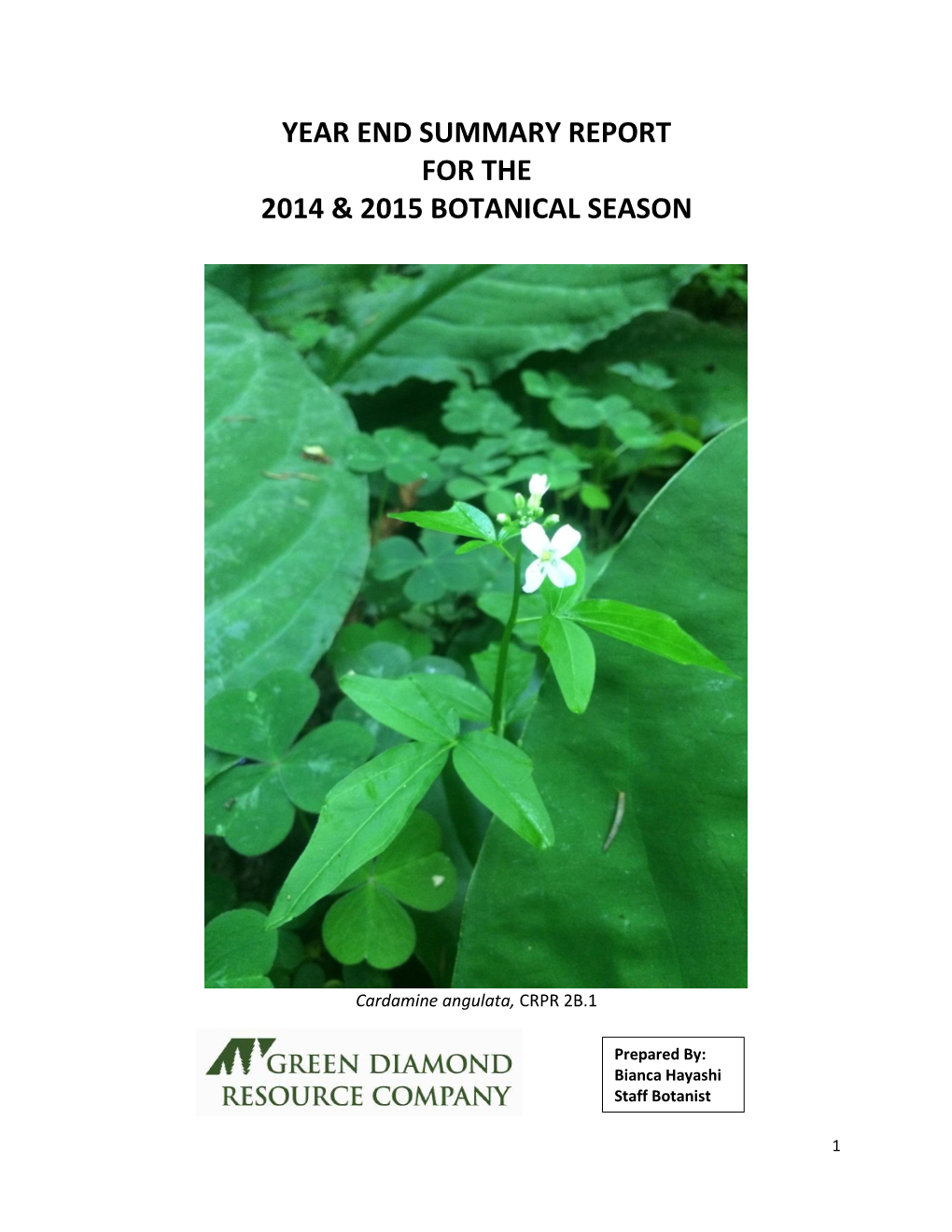 Year End Summary Report for the 2014 & 2015 Botanical