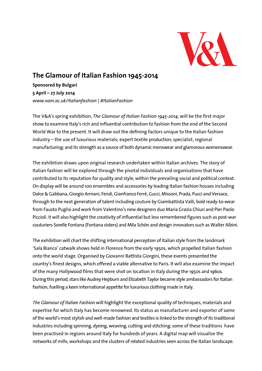 The Glamour of Italian Fashion 1945-2014 Sponsored by Bulgari 5 April – 27 July 2014 | #Italianfashion