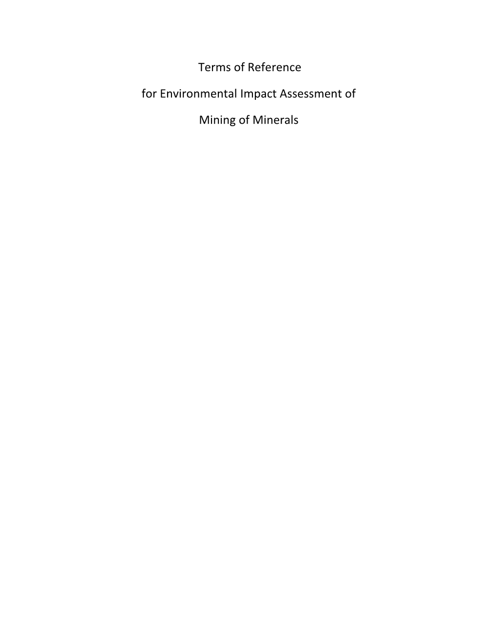 Terms of Reference for Environmental Impact Assessment of Mining Of