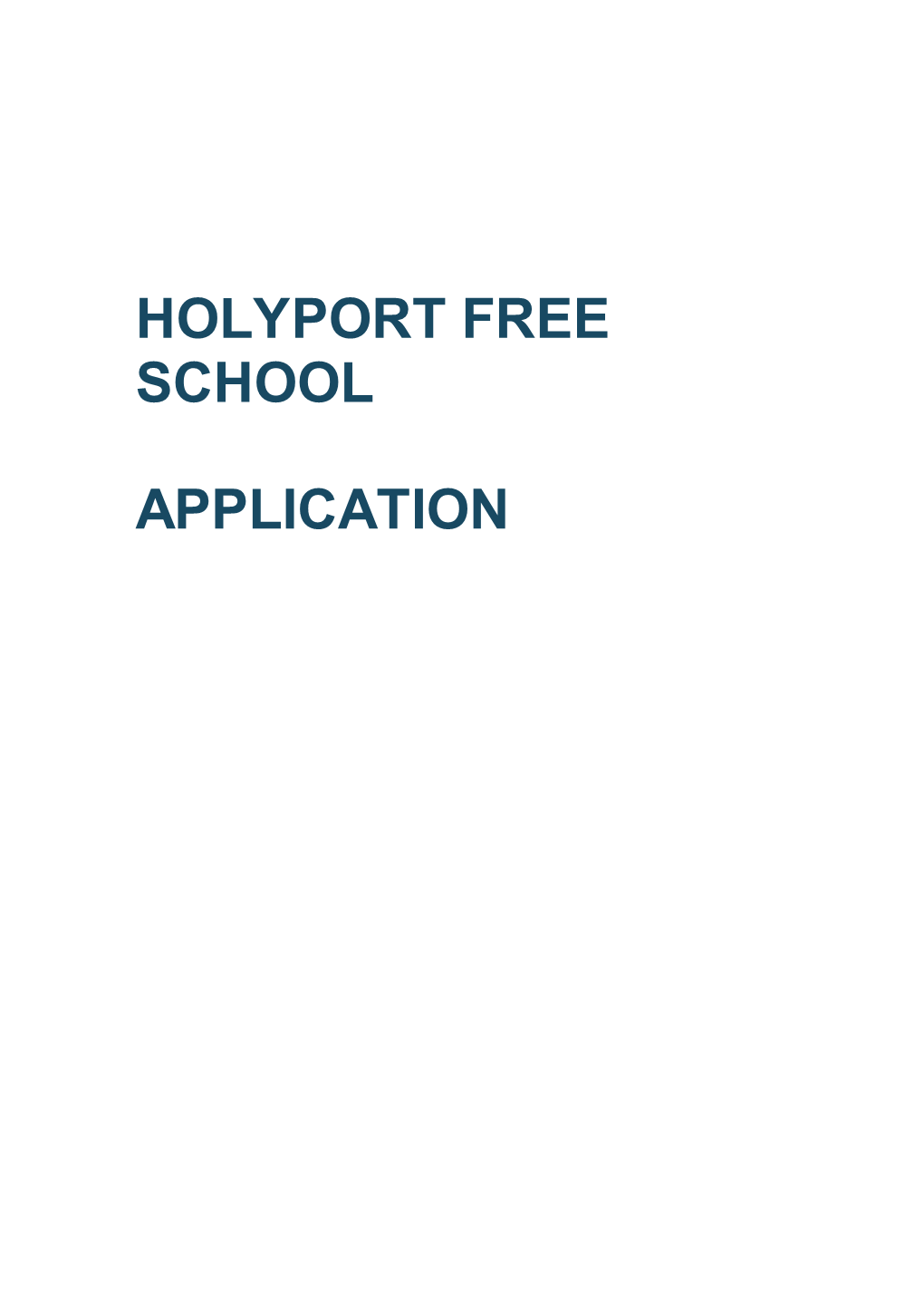 Holyport Free School Application