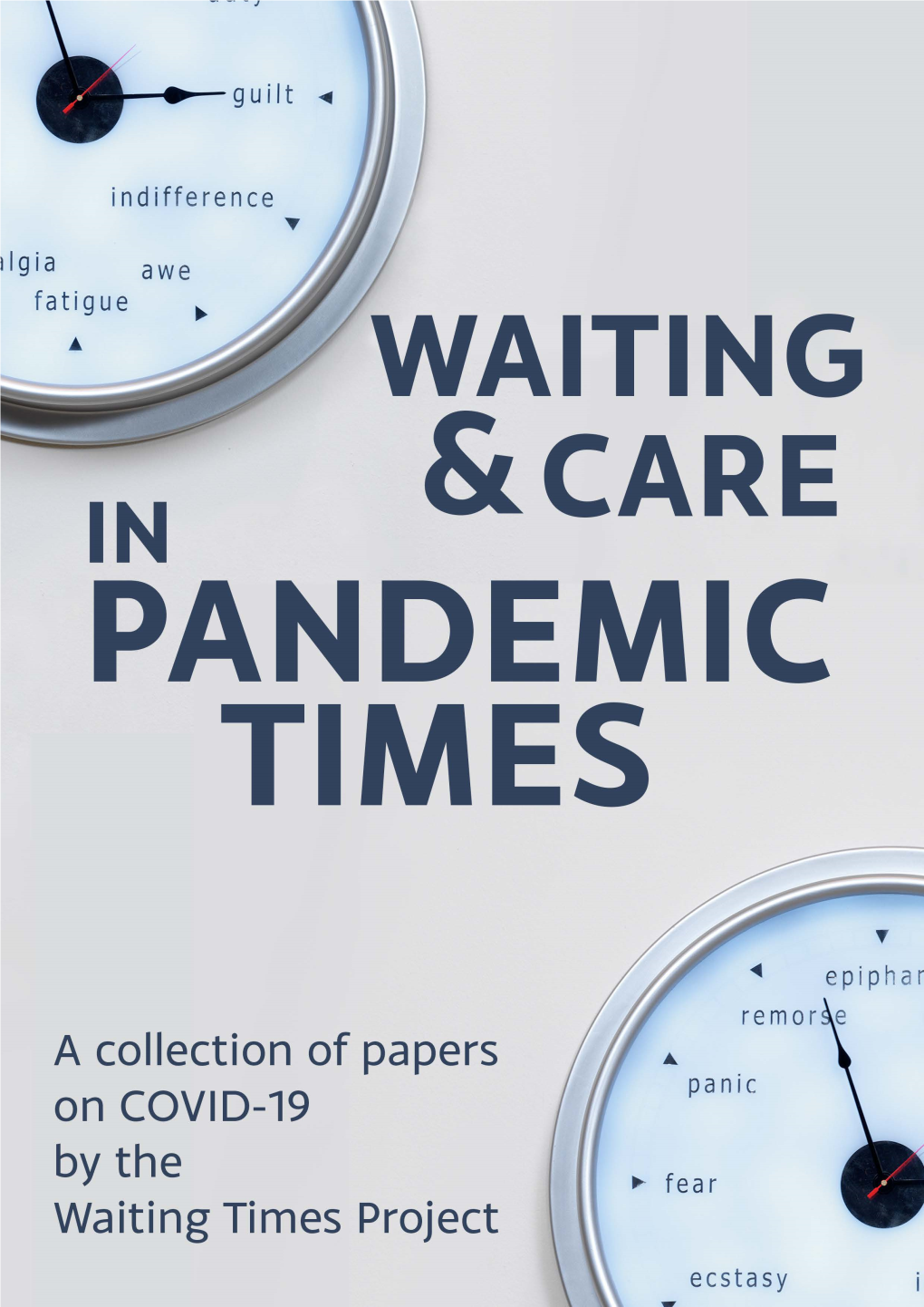 Waiting & Care in Pandemic Times