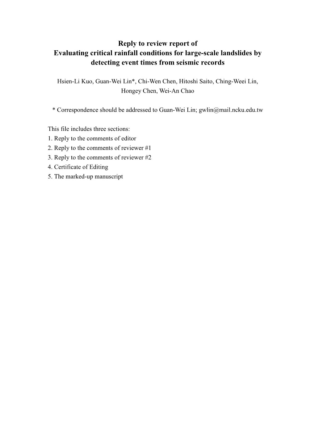 Reply to Review Report of Evaluating Critical Rainfall Conditions for Large-Scale Landslides by Detecting Event Times from Seismic Records