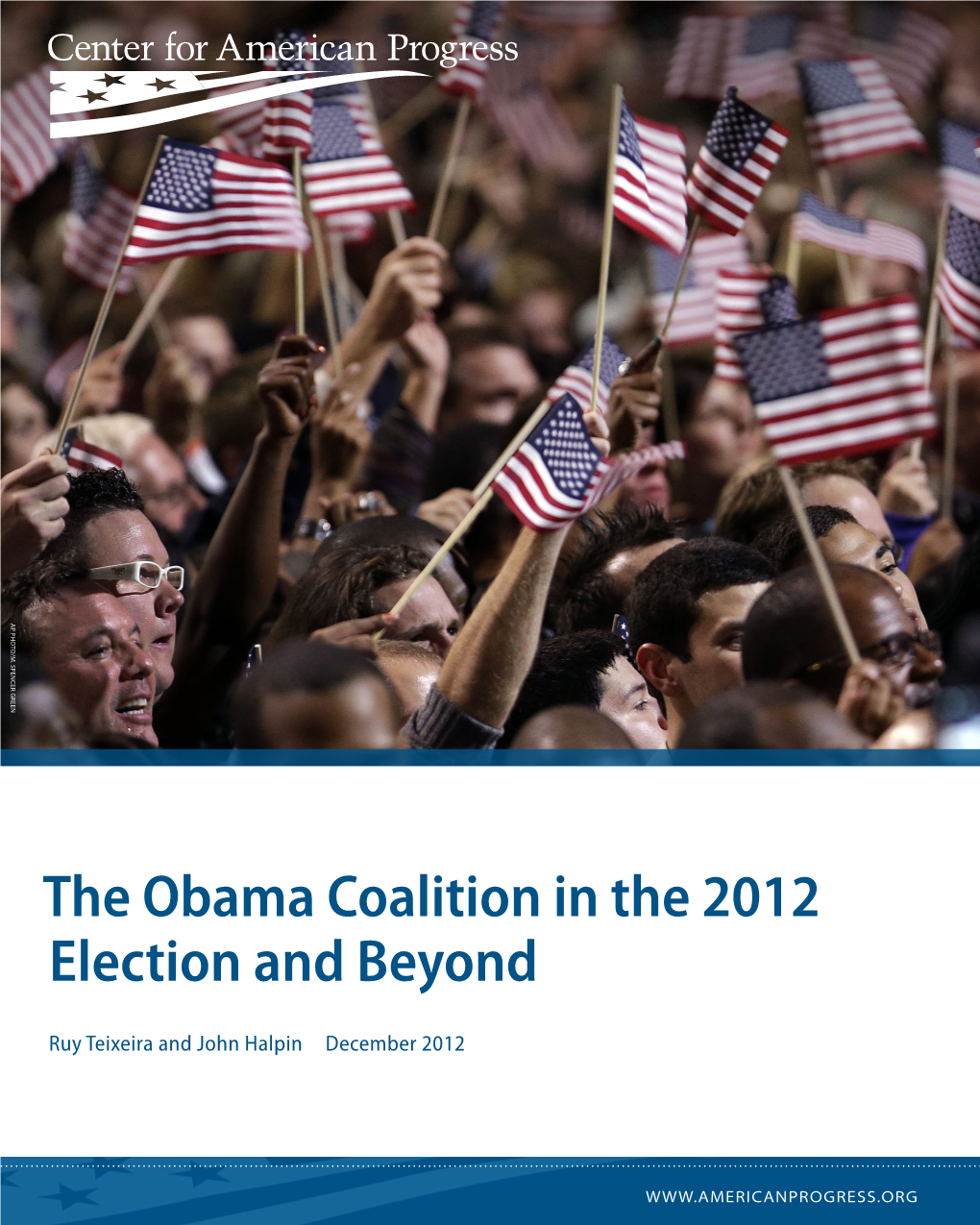 The Obama Coalition in the 2012 Election and Beyond