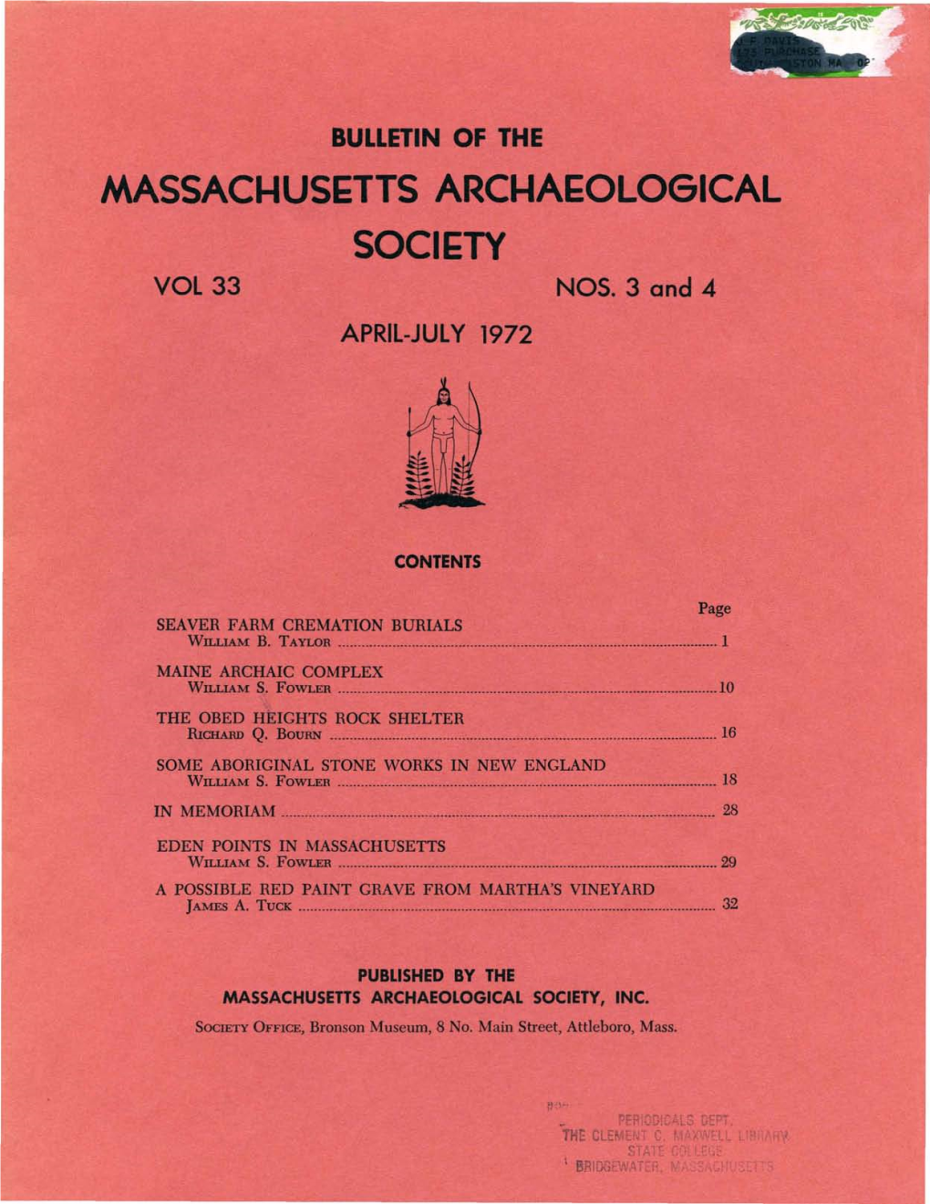 Bulletin of the Massachusetts Archaeological Society, Vol. 33, No. 3/4. April/July 1972