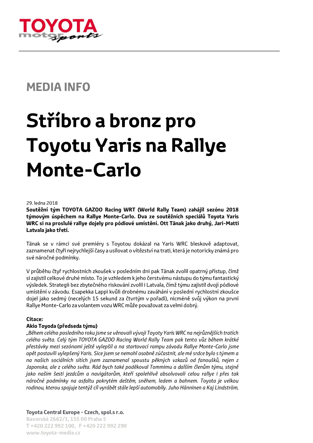 Stříbro a Bronz Pro Toyotu Yaris Na Rallye Monte-Carlo