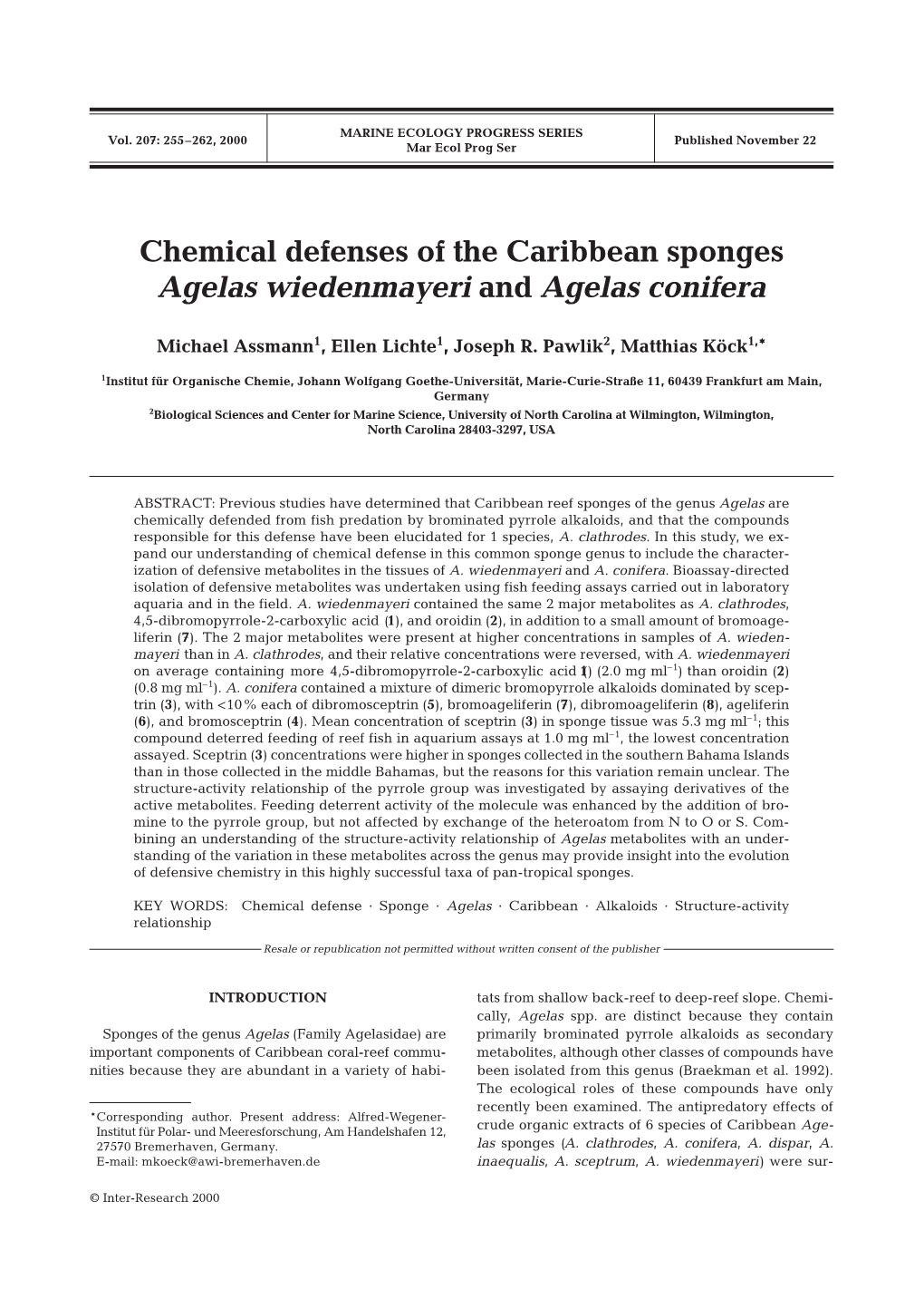 Chemical Defenses of the Caribbean Sponges Agelas Wiedenmayeri and Agelas Conifera