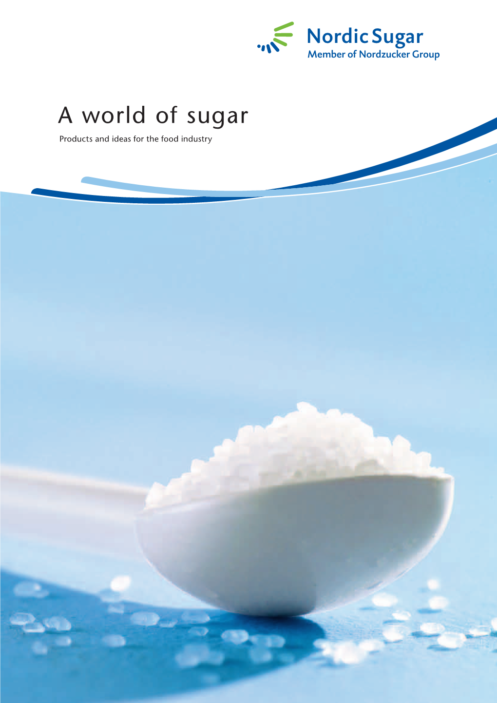 A World of Sugar Products and Ideas for the Food Industry