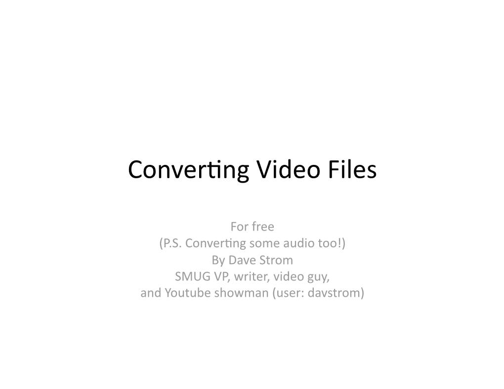Conver-Ng Video Files