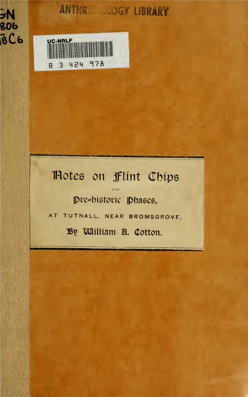 Notes on Flint Chips and Pre-Historic Phases at Tutnall, Near Bromsgrove