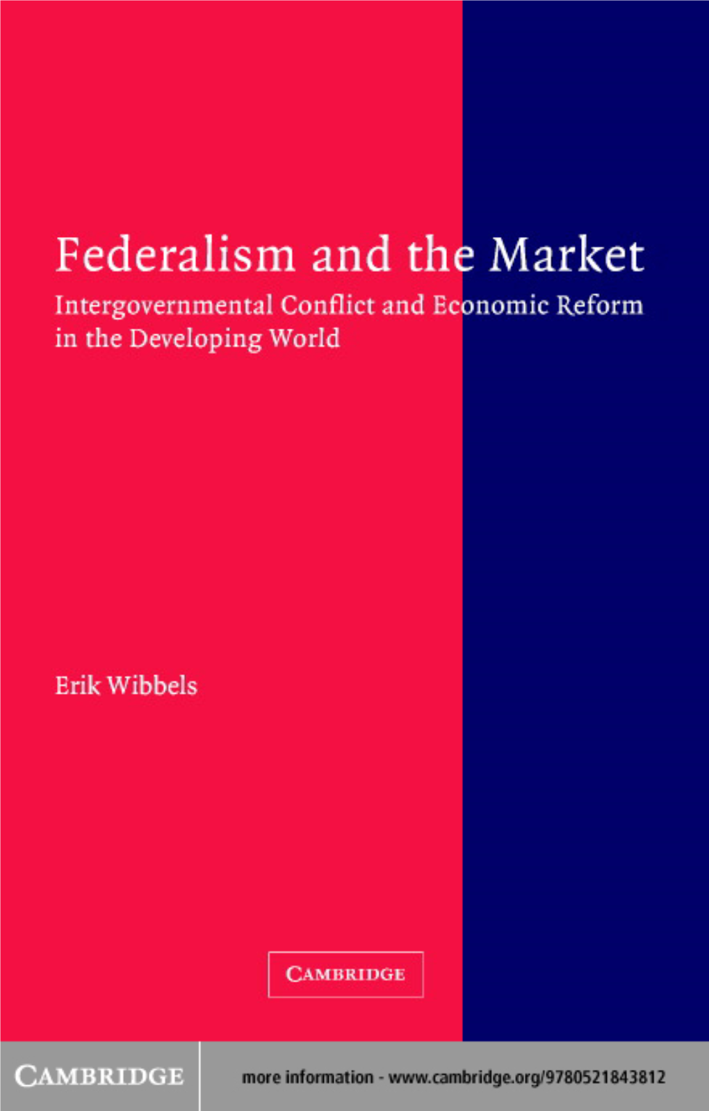 Federalism and the Market: Intergovernmental Conflict And