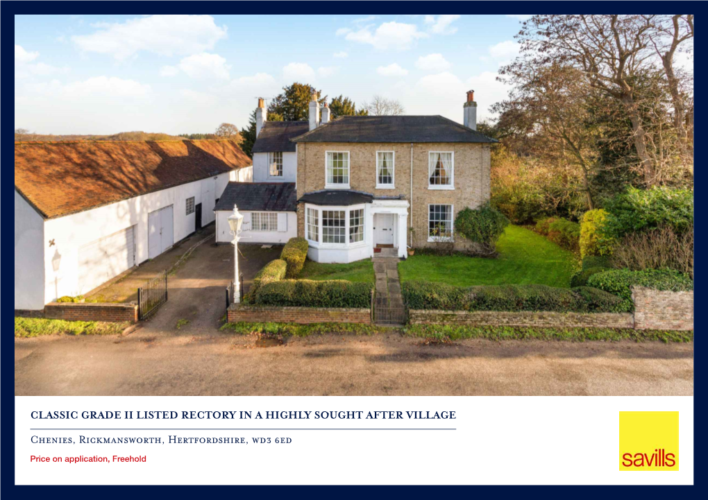 Classic Grade Ii Listed Rectory in a Highly Sought After Village