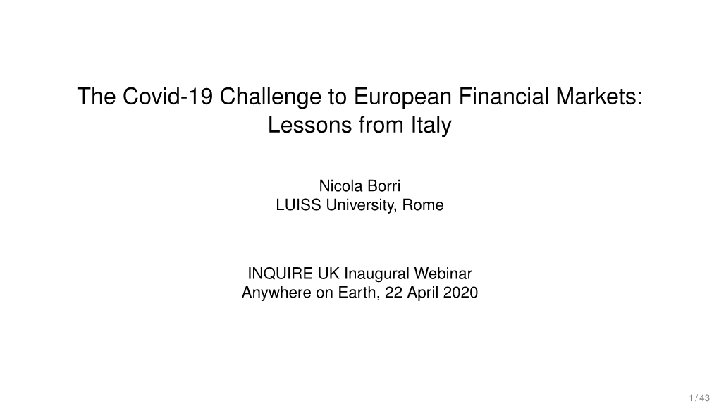 The Covid-19 Challenge to European Financial Markets: Lessons from Italy