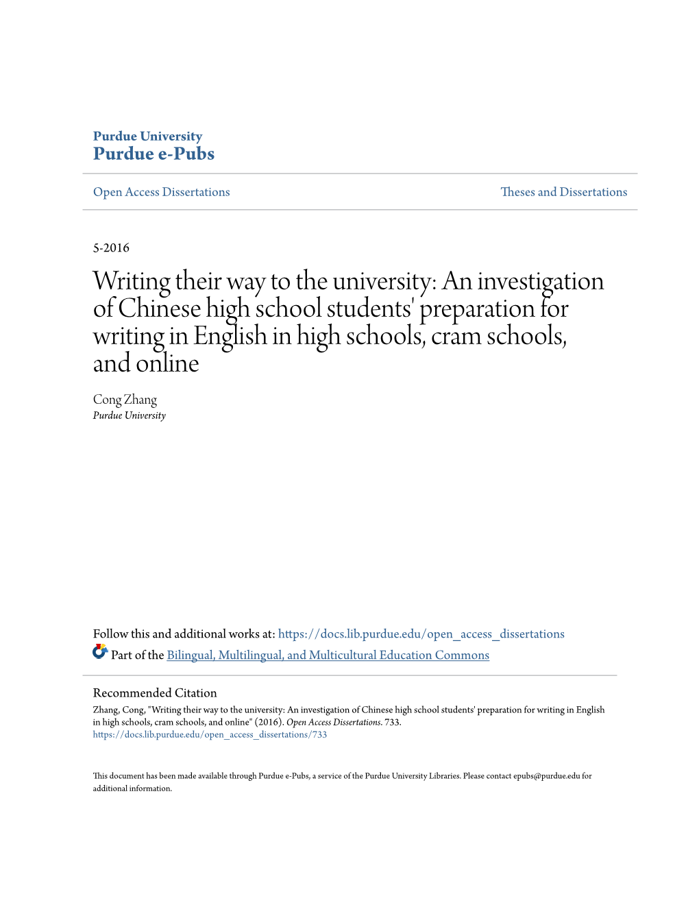 An Investigation of Chinese High School Students' Preparation for Writing in English in High Schools, Cram Schools, and Online Cong Zhang Purdue University