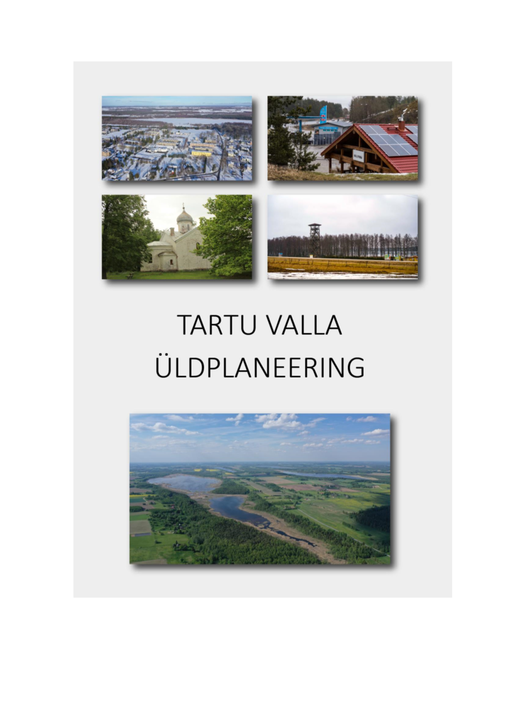 Tartu Valla Üldplaneering Eelnõu