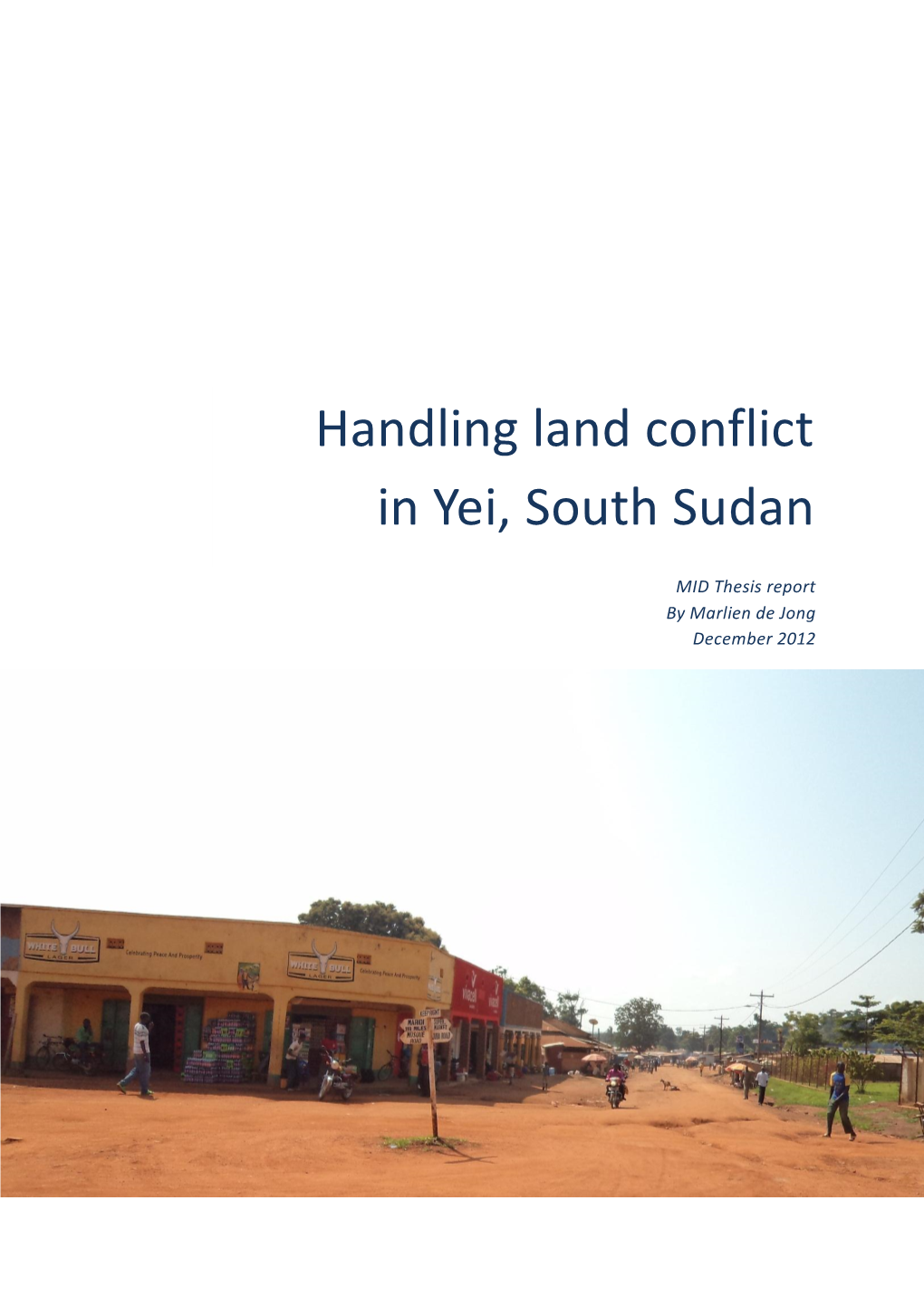 Handling Land Conflict in Yei, South Sudan