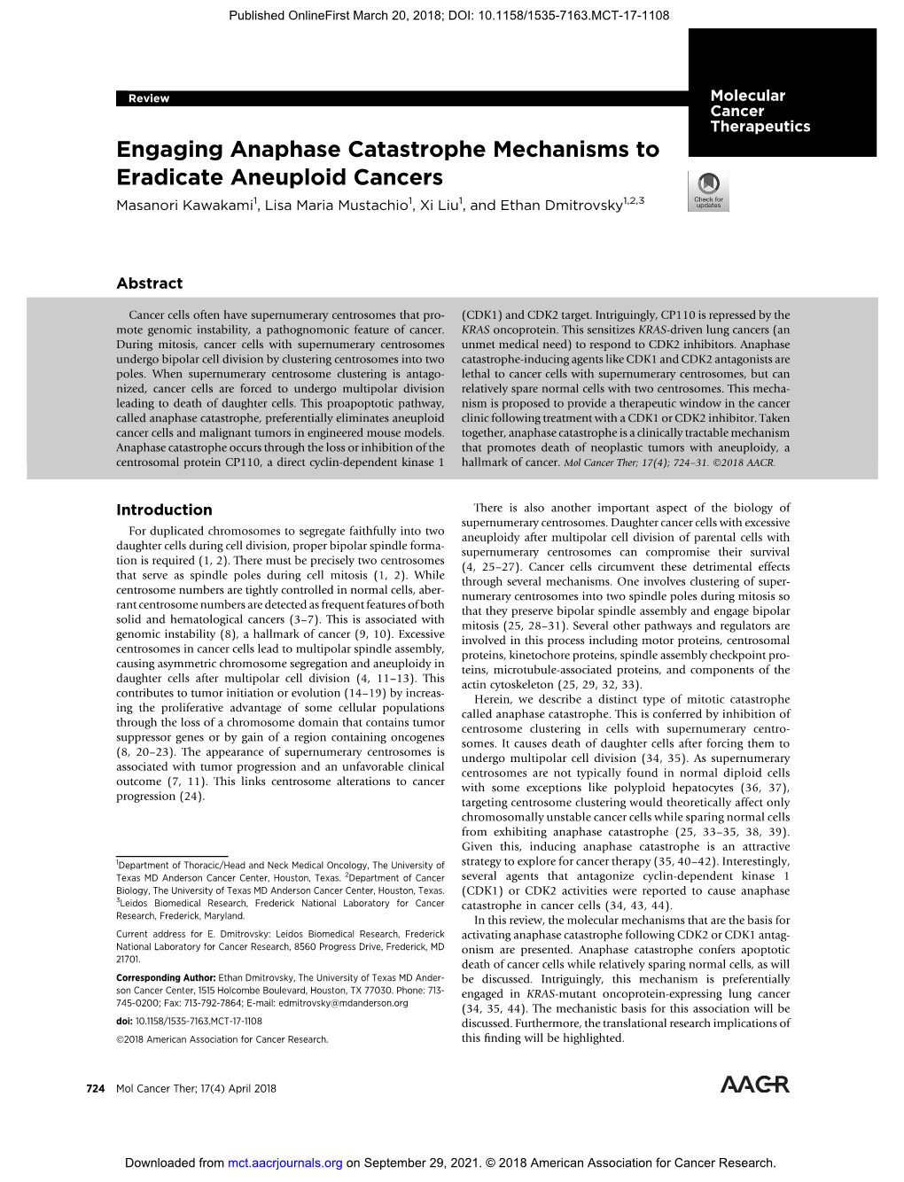 Engaging Anaphase Catastrophe Mechanisms to Eradicate Aneuploid Cancers Masanori Kawakami1, Lisa Maria Mustachio1,Xiliu1, and Ethan Dmitrovsky1,2,3