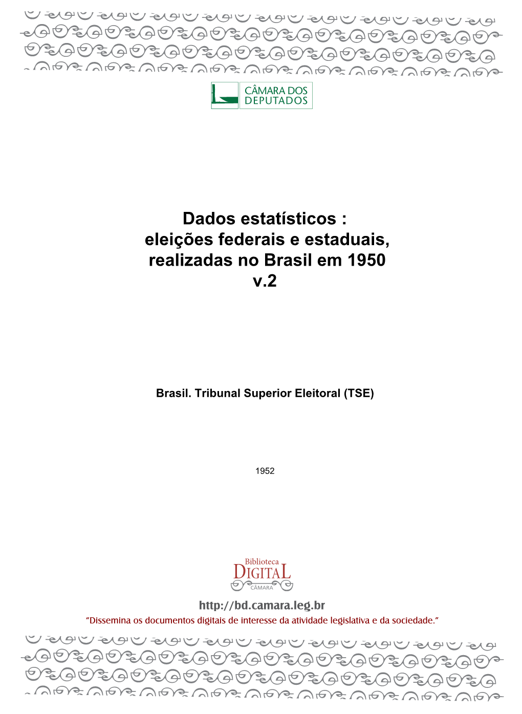 Eleições Federais E Estaduais, Realizadas No Brasil Em 1950