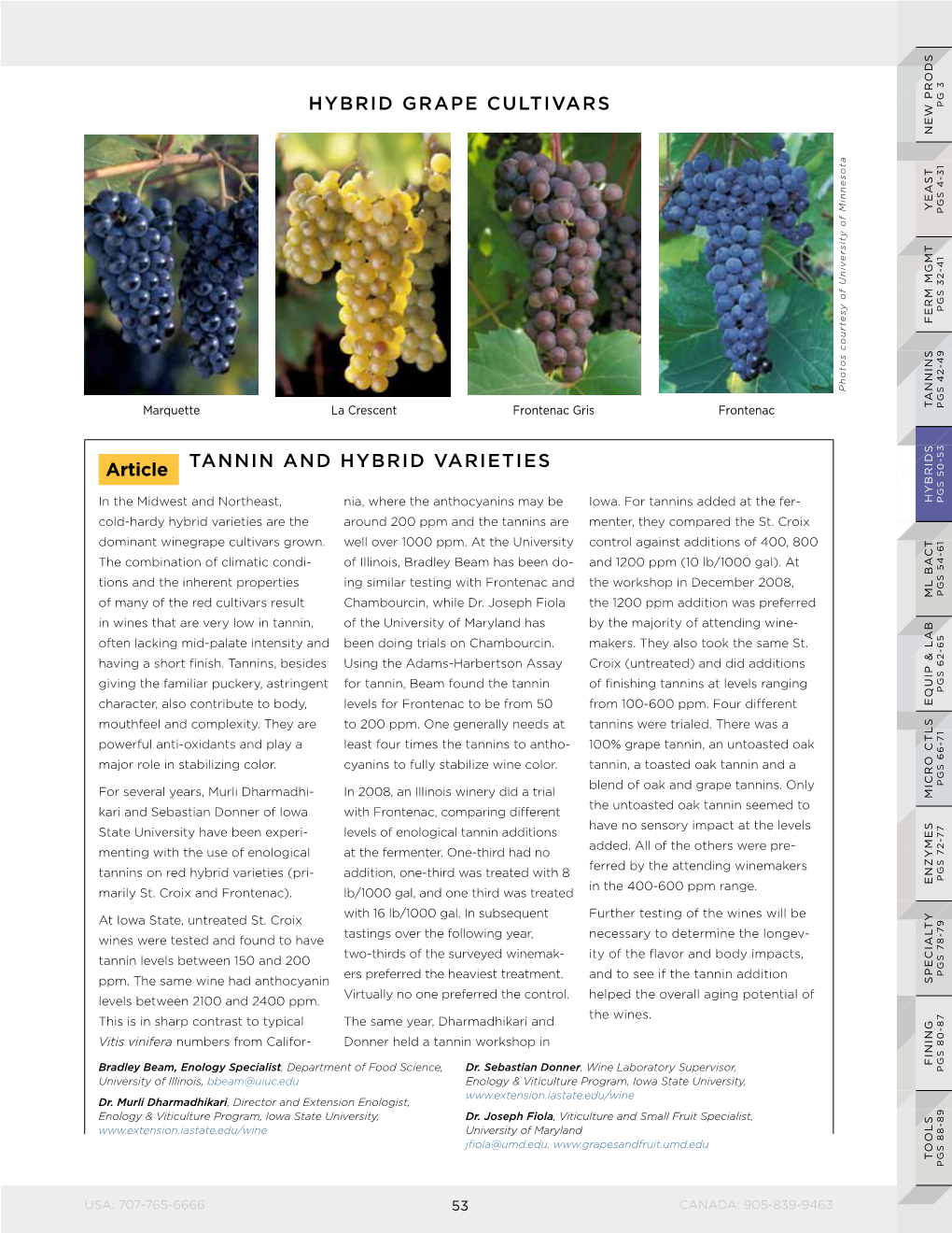 TANNIN and HYBRID VARIETIES HYBRIDS in the Midwest and Northeast, Nia, Where the Anthocyanins May Be Iowa