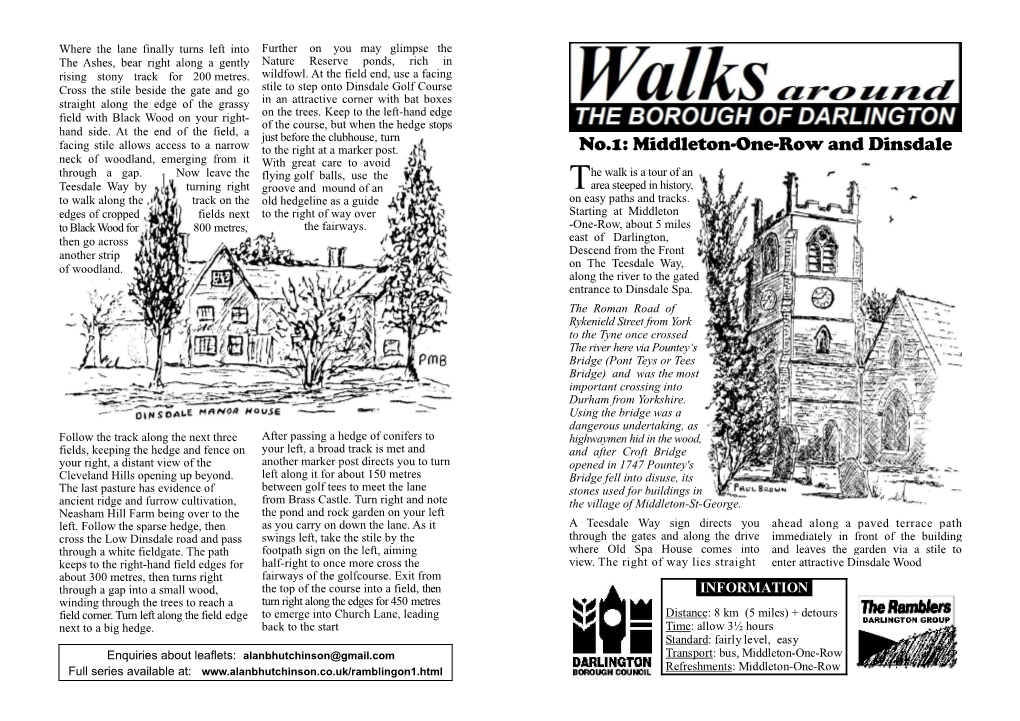 No.1: Middleton-One-Row and Dinsdale Neck of Woodland, Emerging from It with Great Care to Avoid Through a Gap