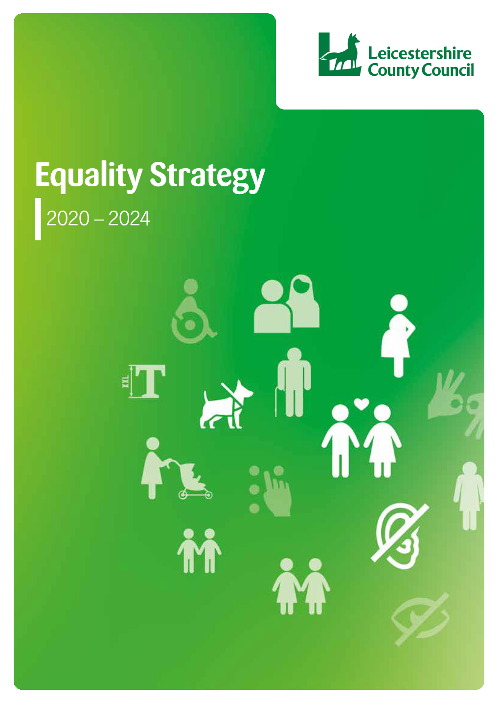 Leicestershire County Council Equality Strategy 2020 2024