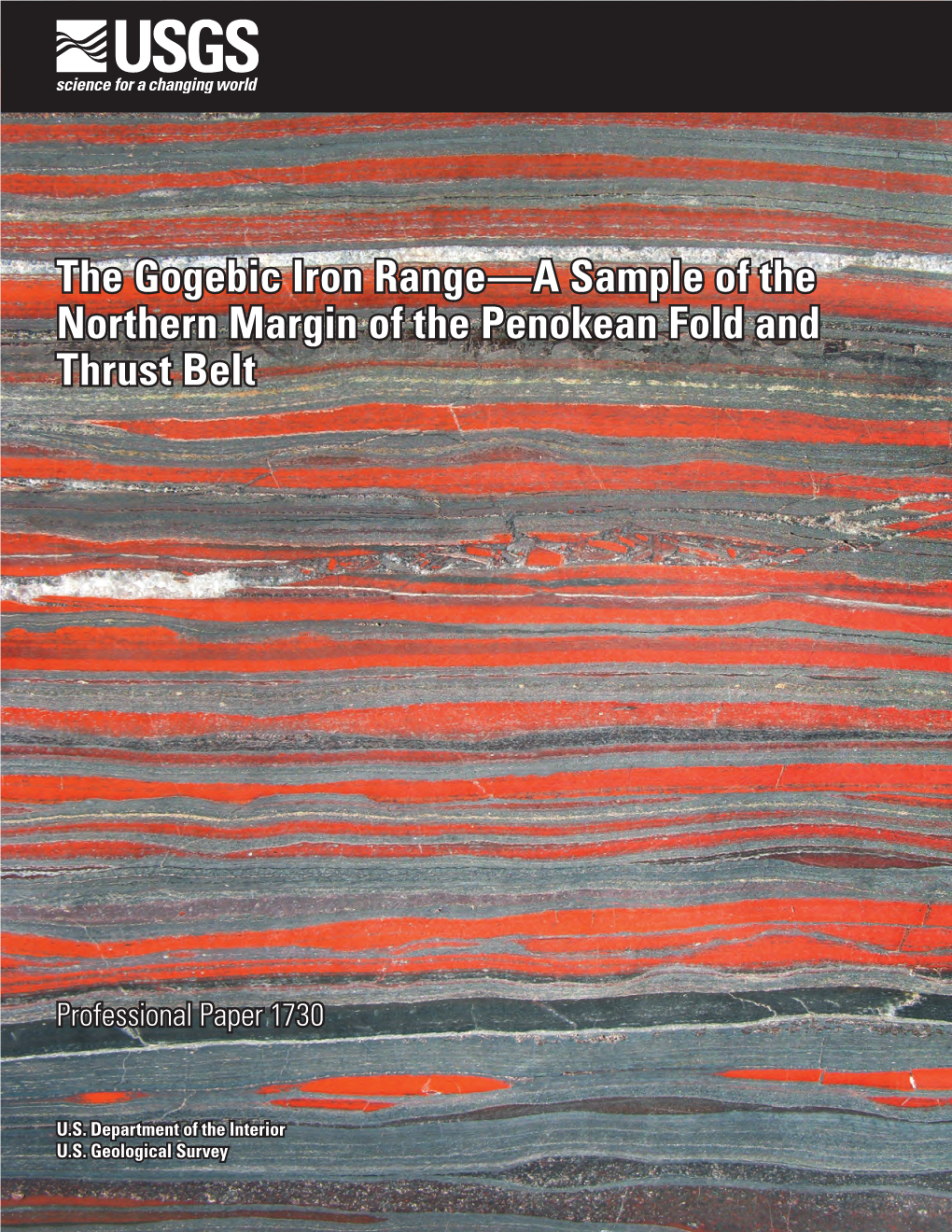 The Gogebic Iron Range—A Sample of the Northern Margin of the Penokean Fold and Thrust Belt