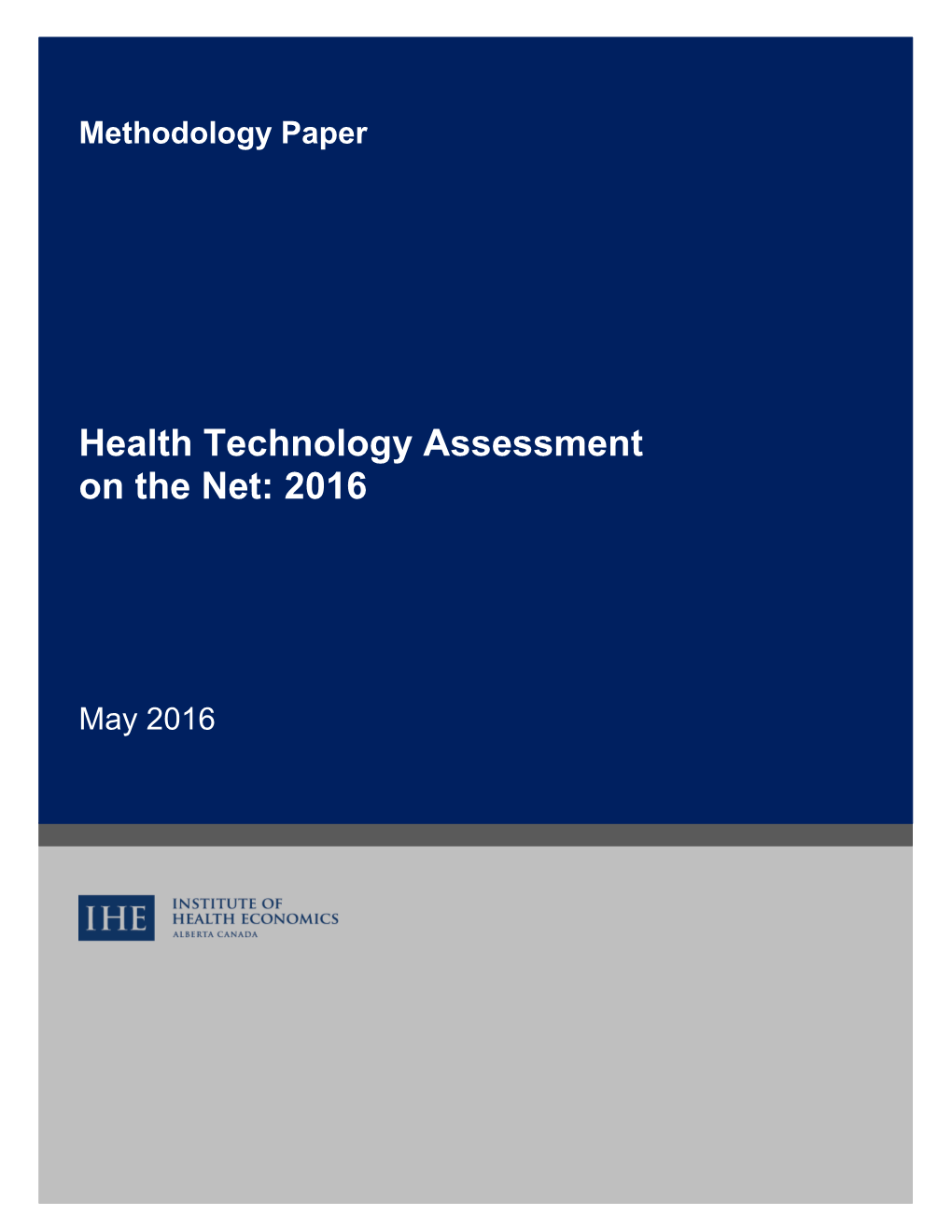 Health Technology Assessment on the Net: 2016