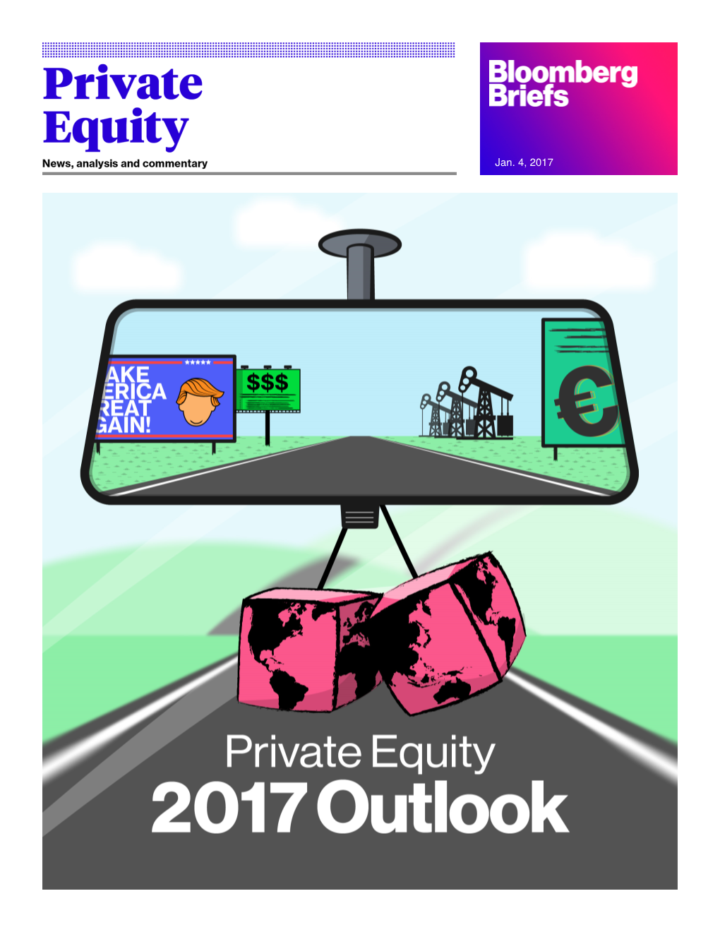 Bloomberg Briefs Editor in 2016, the Private Equity Fundraising Market Seemed to Shrug General Partners and Their Investors