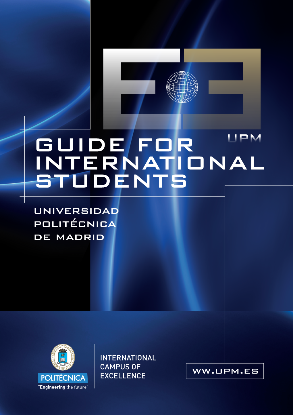 GUIDE for INTERNATIONAL STUDENTS Universidad Politécnica De Madrid