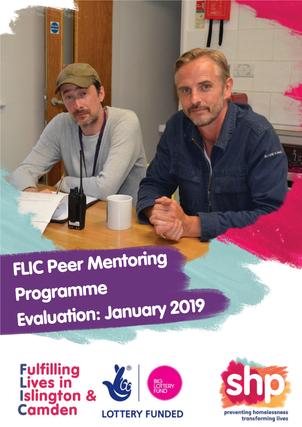 FLIC Peer Mentoring Programme Evaluation: January 2019 Executive Summary