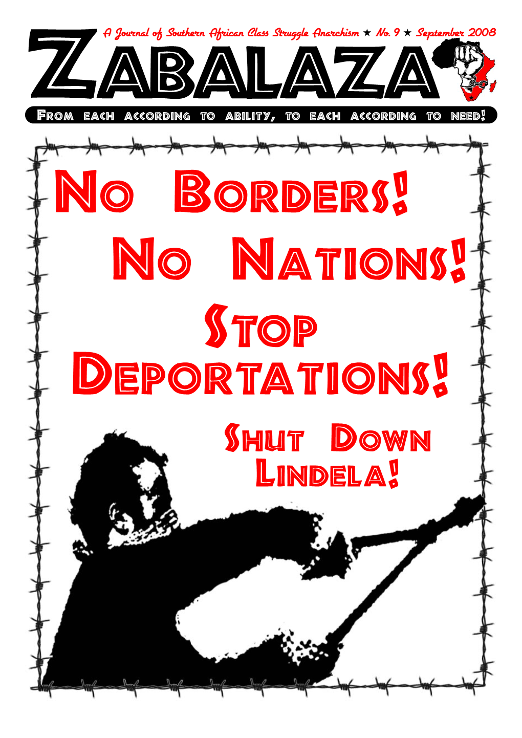 Stop Deportations! Shut Down Lindela! in This Issue