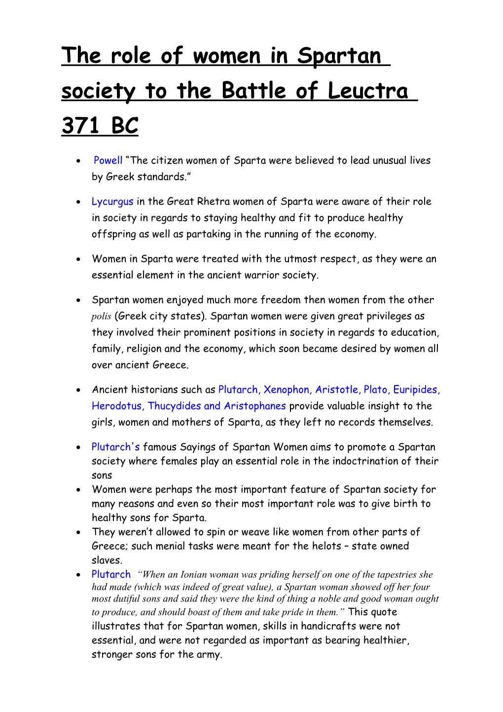 The Role of Women in Spartan Society to the Battle of Leuctra 371 BC