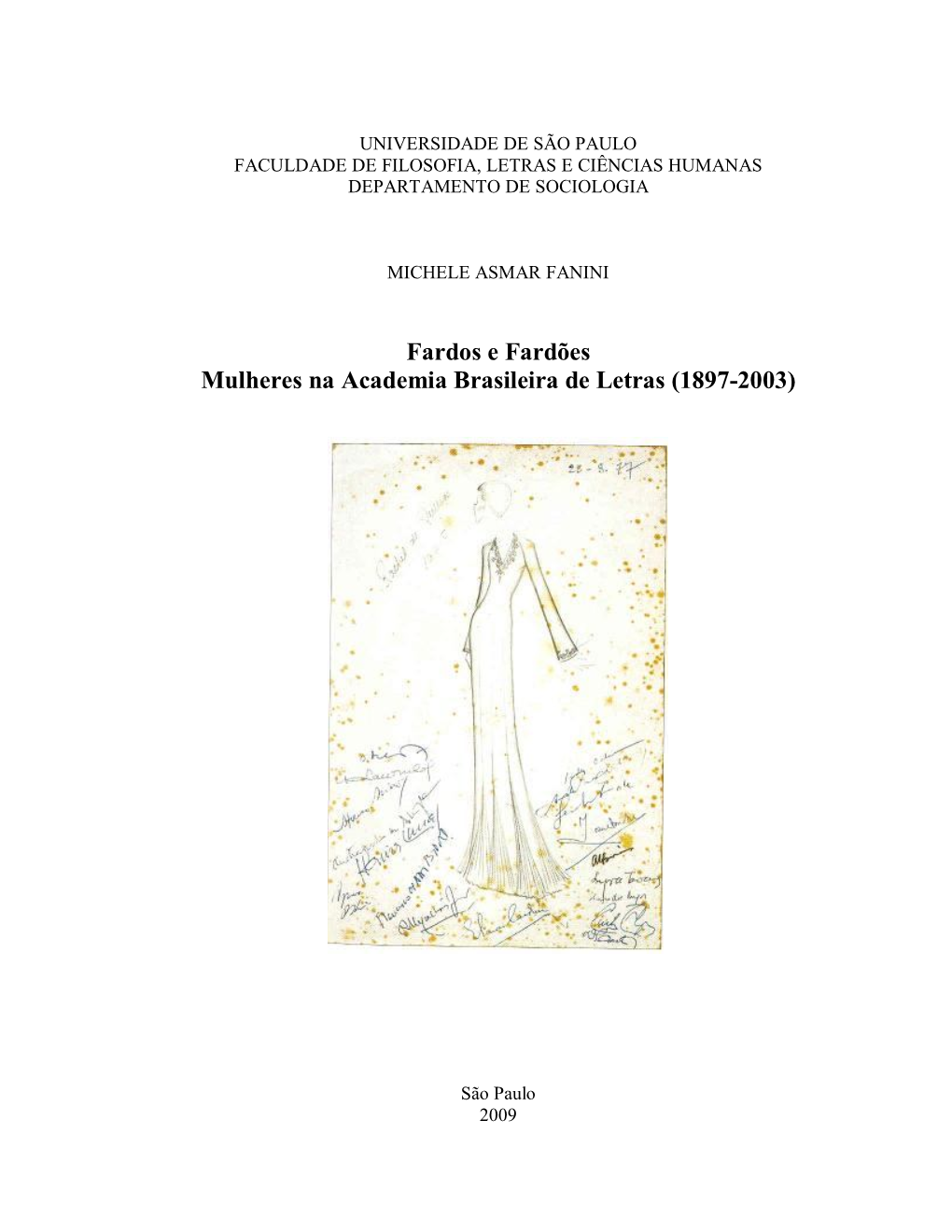 Mulheres Na Academia Brasileira De Letras (1897-2003)