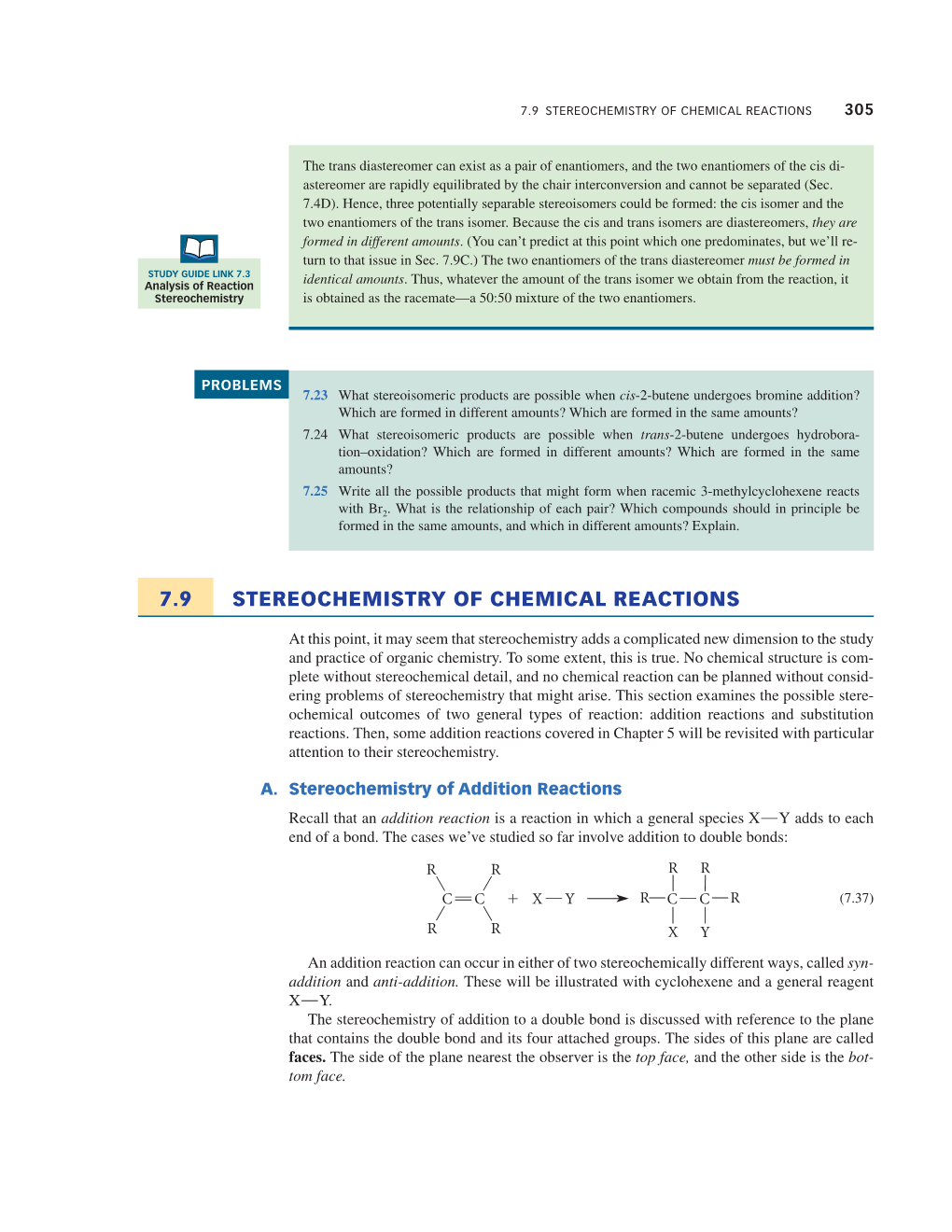 7.9 Stereochemistry of Chemical Reactions 305