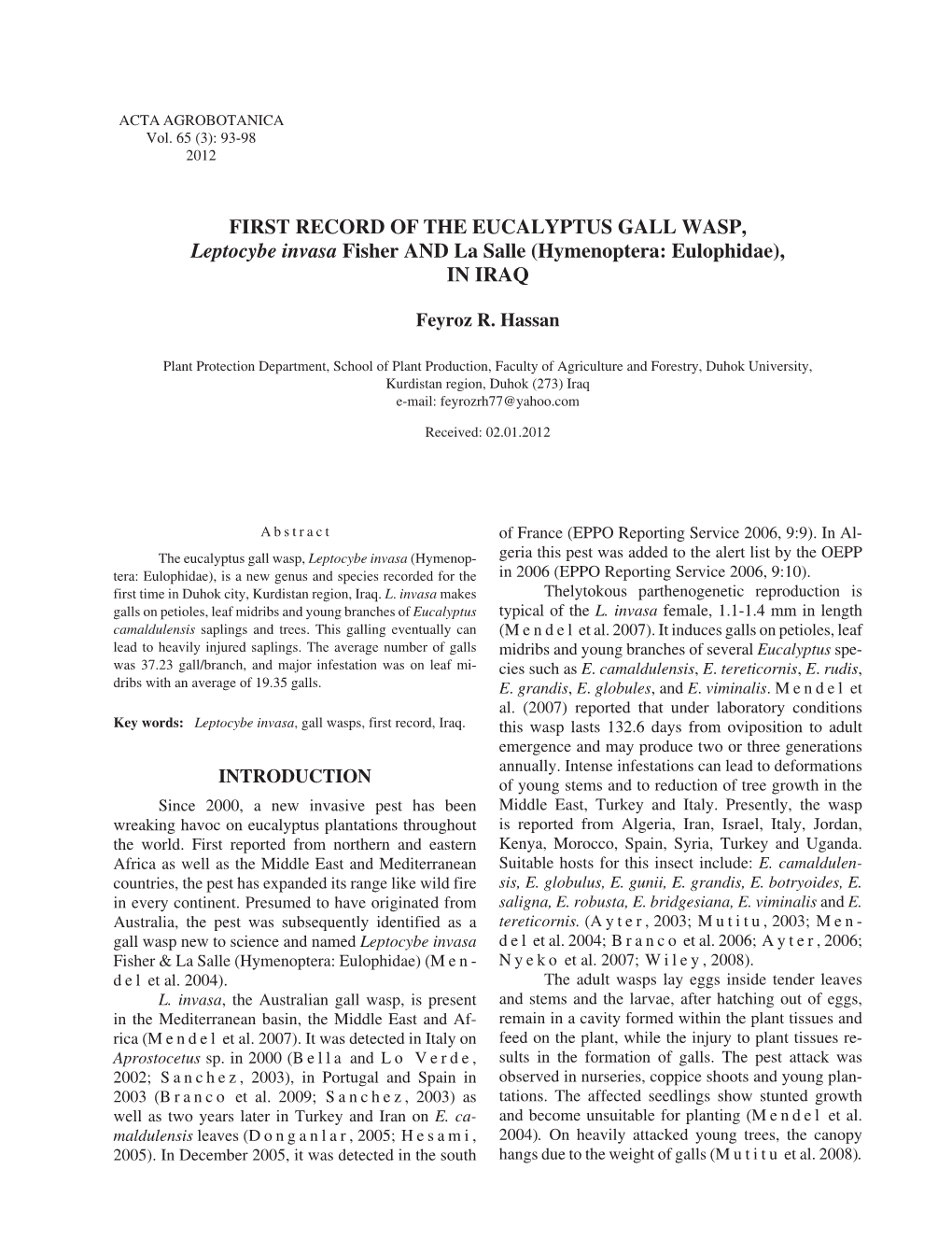 FIRST RECORD of the EUCALYPTUS GALL WASP, Leptocybe Invasa Fisher and La Salle (Hymenoptera: Eulophidae), in IRAQ