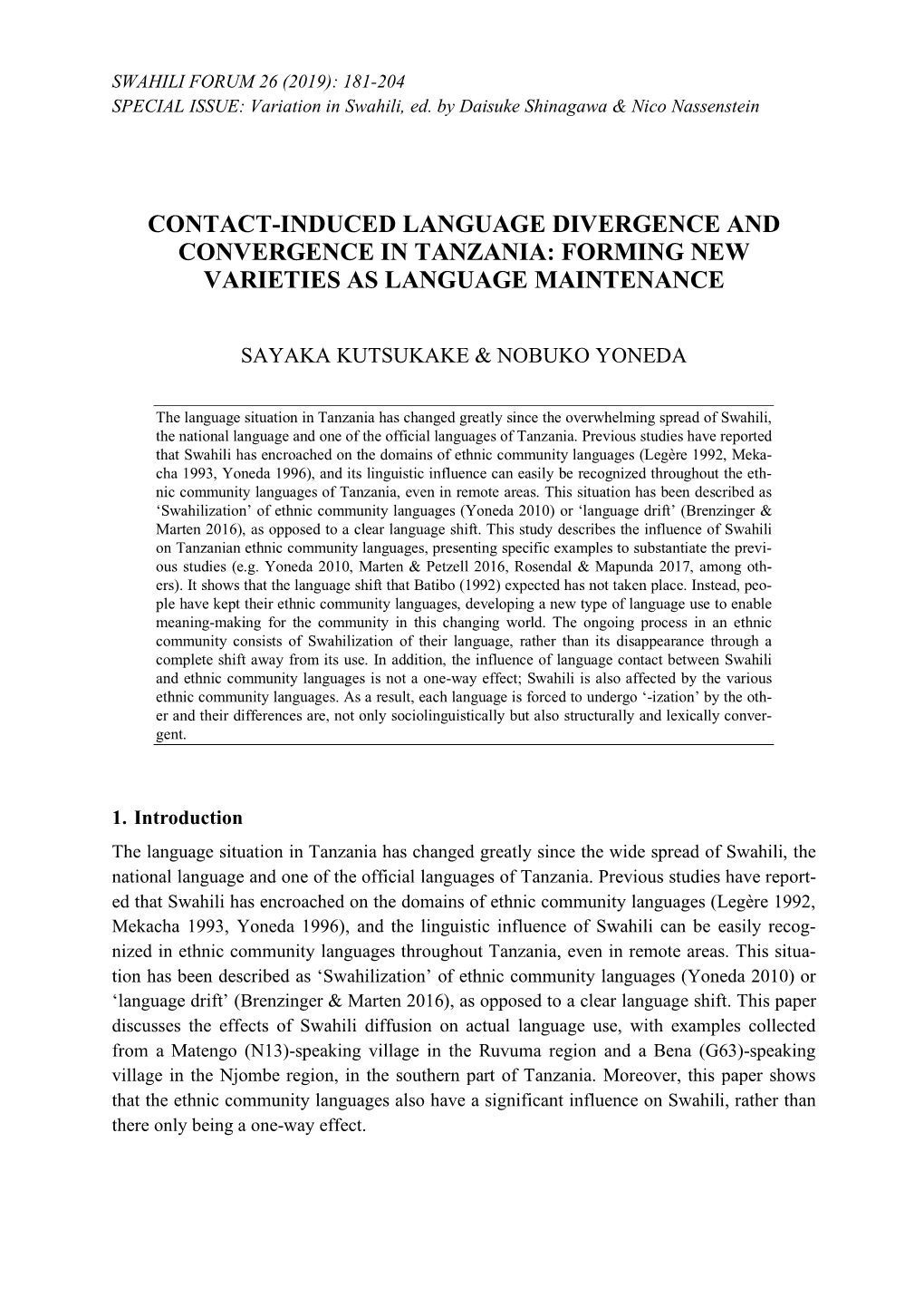 Contact-Induced Language Divergence and Convergence in Tanzania: Forming New Varieties As Language Maintenance