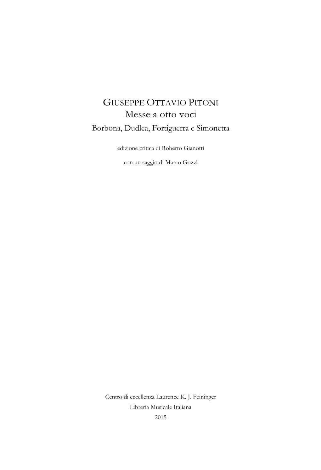 Messe a Otto Voci Borbona, Dudlea, Fortiguerra E Simonetta