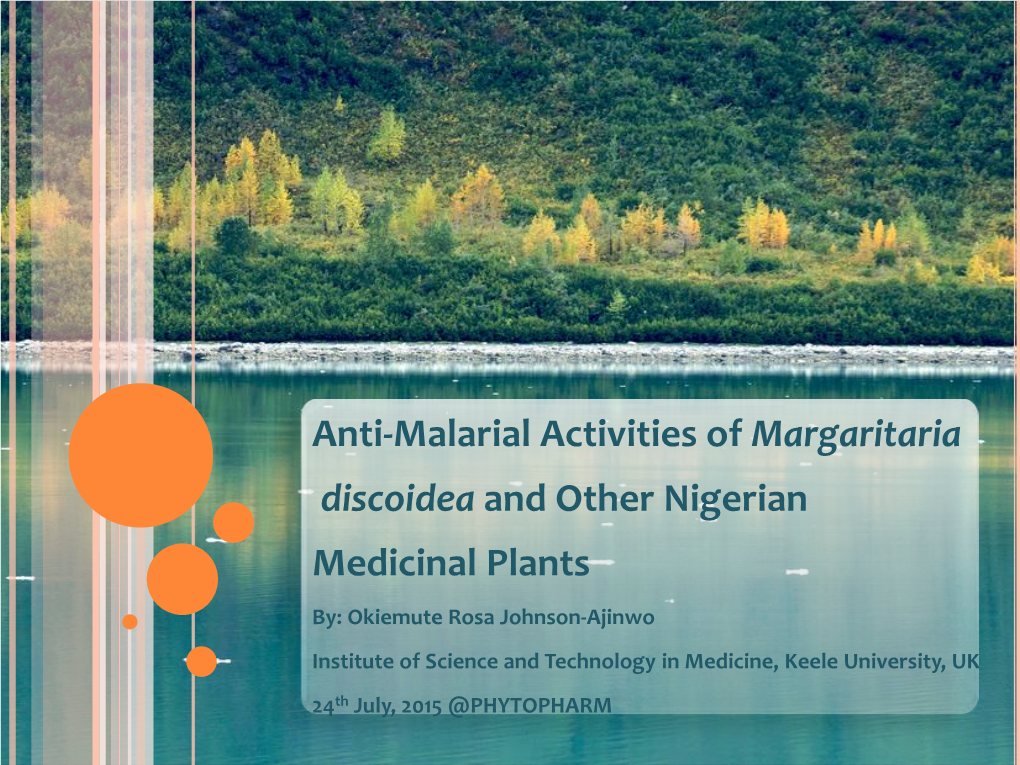Anti-Malarial Activities of Margaritaria Discoidea and Other Nigerian