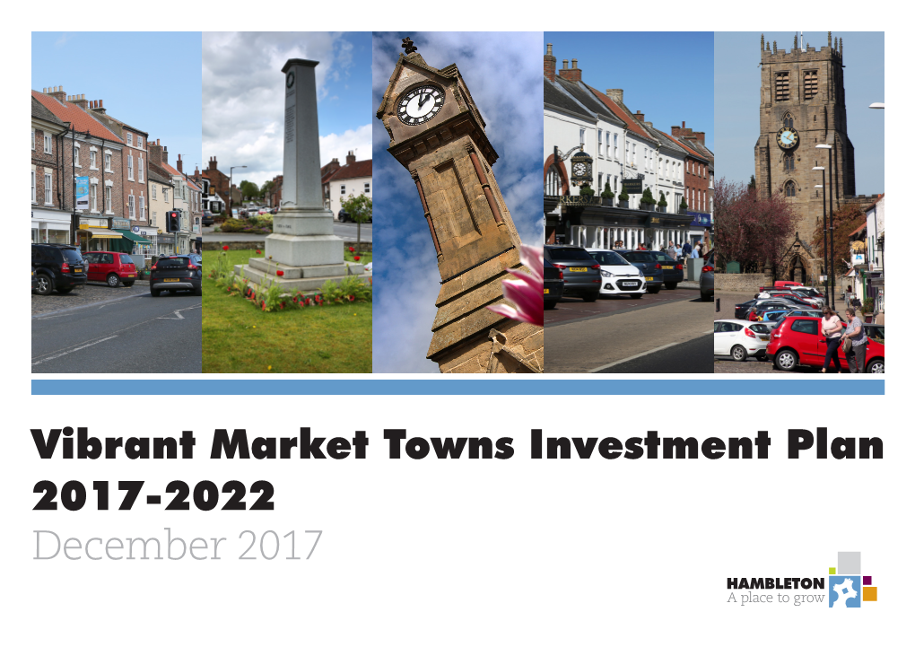Vibrant Market Towns Investment Plan 2017-2022 December 2017