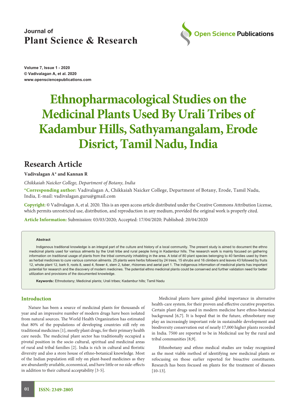 Ethnopharmacological Studies on the Medicinal Plants Used by Urali Tribes of Kadambur Hills, Sathyamangalam, Erode Disrict, Tamil Nadu, India