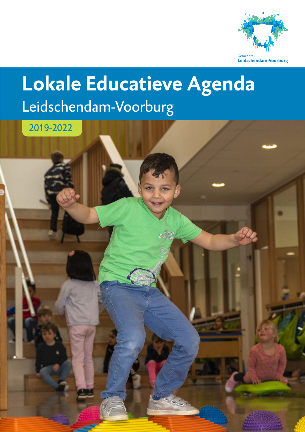 Lokale Educatieve Agenda Leidschendam-Voorburg 2019-2022 Inhoudsopgave