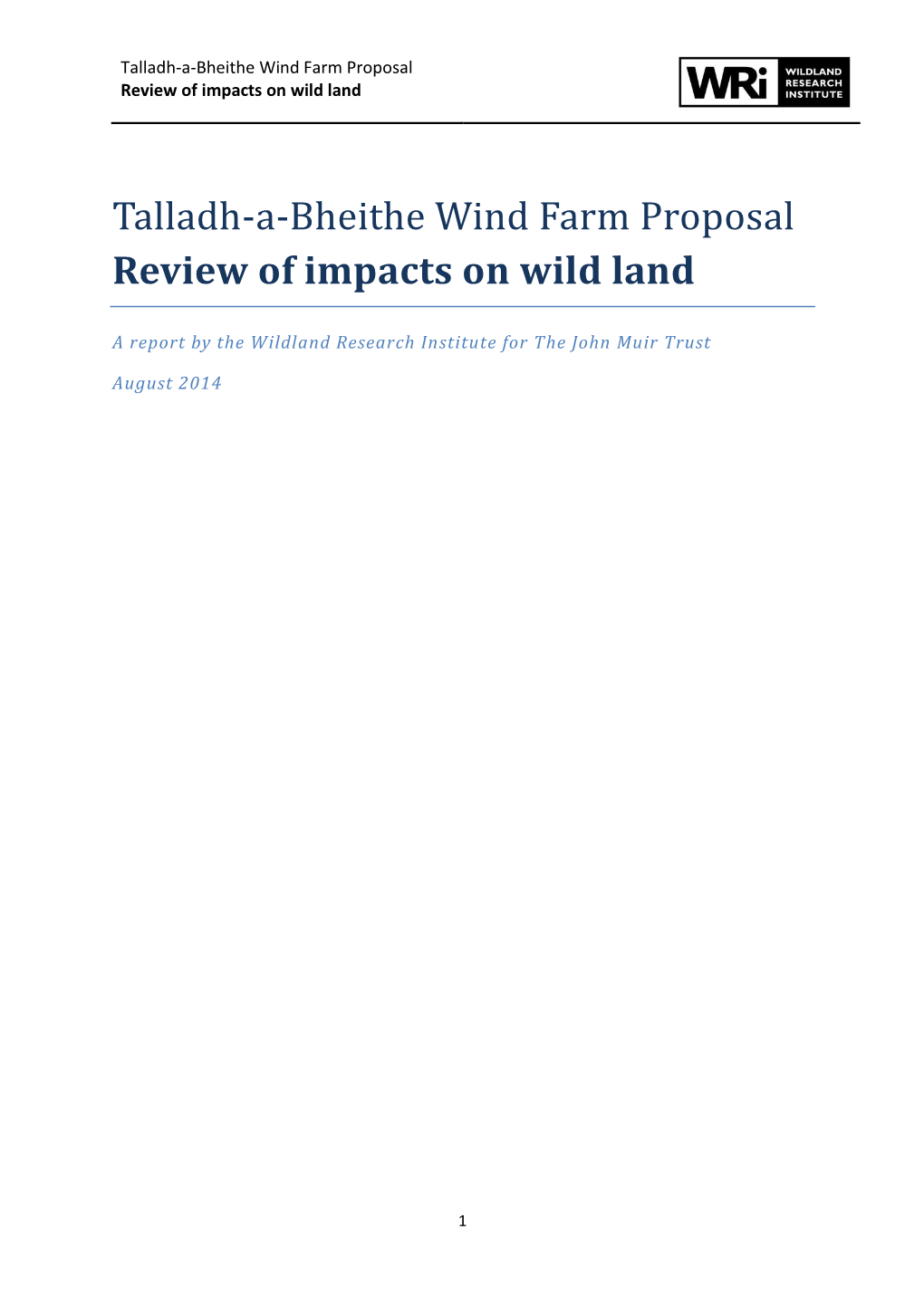 Talladh-A-Bheithe Wind Farm Proposal Review of Impacts on Wild Land