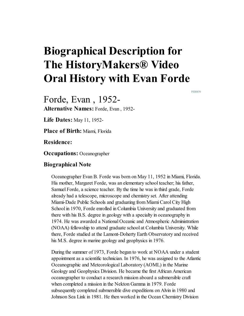 Biographical Description for the Historymakers® Video Oral History with Evan Forde