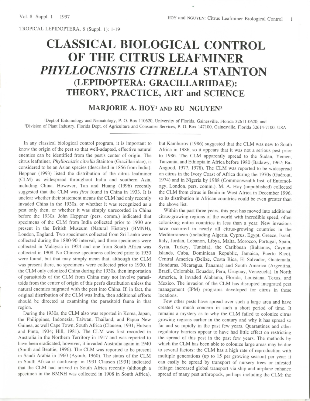 CLASSICAL BIOLOGICAL CONTROL of the CITRUS LEAFMINER PHYLLOCNISTIS CITRELLA STAINTON (LEPIDOPTERA: GRACILLARIIDAE): THEORY, PRACTICE, ART and SCIENCE