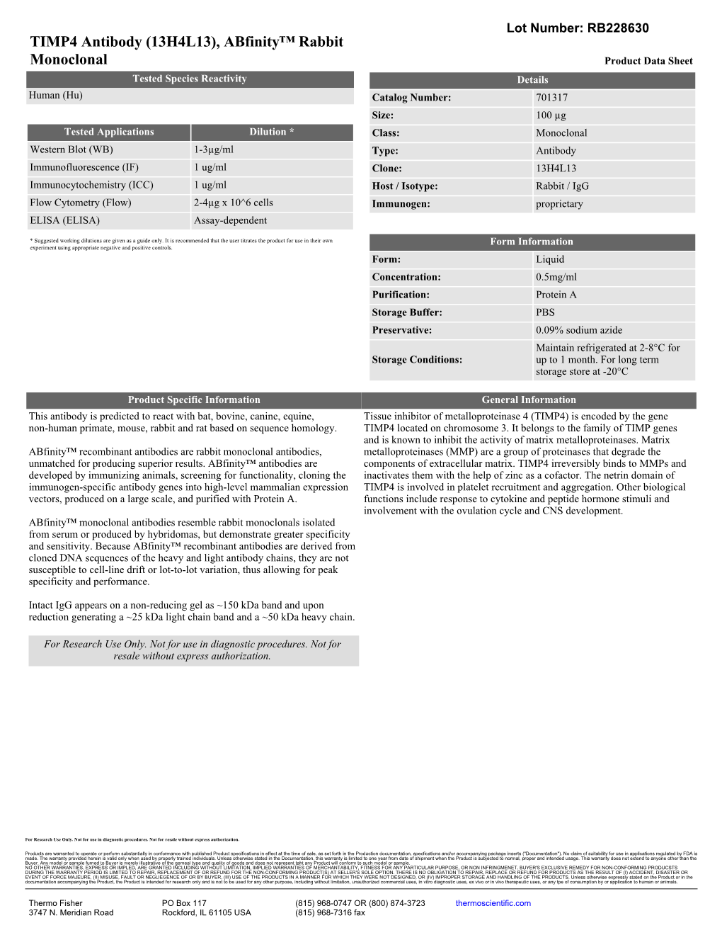 TIMP4 Antibody (13H4L13), Abfinity™ Rabbit Monoclonal Product Data Sheet Tested Species Reactivity Details Human (Hu) Catalog Number: 701317